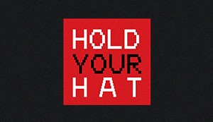 Hold Your Hat
